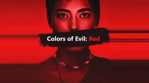 نقد و بررسی فیلم رنگ های شیطان قرمز (Colors of Evil Red 2024)