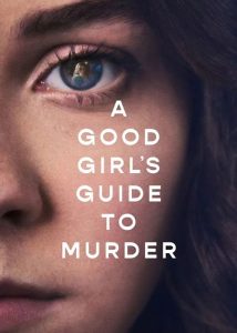 سریال راهنمای کشف قتل از یک دختر خوب A Good Girl’s Guide to Murder 2024