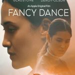 فیلم رقص خیالی Fancy Dance 2024