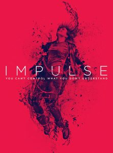 سریال انگیزه ناگهانی Impulse 2018