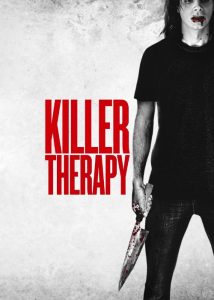 فیلم روان درمانی کشنده Killer Therapy 2019