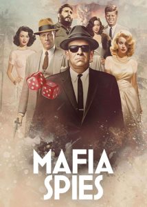 مستند جاسوسان مافیا Mafia Spies 2024