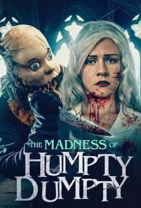 فیلم جنون هامتی‌دامتی The Madness of Humpty Dumpty 2023