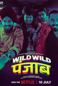 فیلم هندی پنجاب دیوانه Wild Wild Punjab 2024