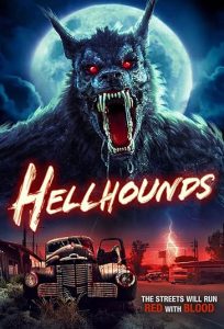 دانلود فیلم سگ‌های جهنمی Hellhounds 2024