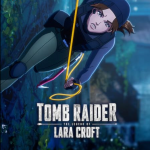 دانلود انیمیشن تامب رایدر: افسانه لارا کرافت Tomb Raider: The Legend of Lara Croft 2024