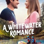 فیلم عشق در وایت واتر A Whitewater Romance 2024