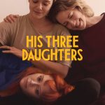 دانلود فیلم سه دختر او His Three Daughters 2023