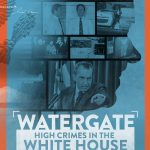 مستند واترگیت: جنایات سنگین در کاخ سفید Watergate: High Crimes in the White House 2022