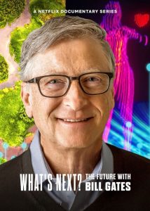 دانلود مستند آینده با بیل گیتس What’s Next: The Future with Bill Gates 2024