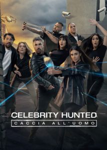 دانلود سریال تعقیب افراد مشهور Celebrity Hunted: Caccia all’uomo 2020-2024