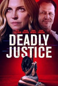 دانلود فیلم عدالت مرگبار Deadly Justice 2024