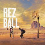 دانلود فیلم رز بال Rez Ball 2024