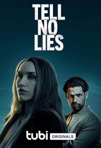 دانلود فیلم دروغ نگو Tell No Lies 2024