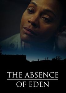 دانلود فیلم غیبت عدن The Absence of Eden 2023