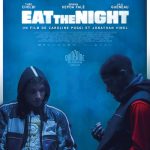 فیلم شب را ببلع Eat the Night 2024