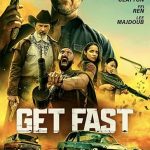 دانلود فیلم سریع شو Get Fast 2024