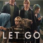 فیلم رها کن Let Go 2024