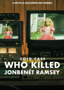 Cold-Case-Who-Killed-JonBenet-Ramsey-2024