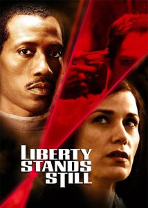 دانلود فیلم لیبرتی هنوز ایستاده‌ است Liberty Stands Still 2002 دوبله فارسی