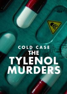 دانلود مستند سریالی پرونده قدیمی: قتل‌های تایلنول Cold Case: The Tylenol Murders 2025