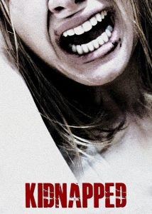 دانلود فیلم ربوده شده Kidnapped 2010