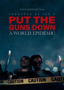 دانلود مستند سلاح‌ها را زمین بگذارید Put the Guns Down: A World Epidemic 2025