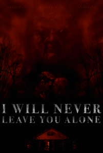 دانلود فیلم من هرگز تو را تنها نخواهم گذاشت I Will Never Leave You Alone 2023