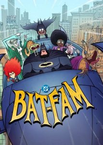 دانلود انیمیشن سریالی خانواده بتمن Bat-Fam 2025