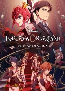 دانلود انیمه سریالی سرزمین عجایب شرور دیزنی Disney Twisted-Wonderland 2025