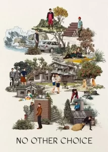 دانلود فیلم چاره ای نیست با دوبله فارسی No Other Choice 2025