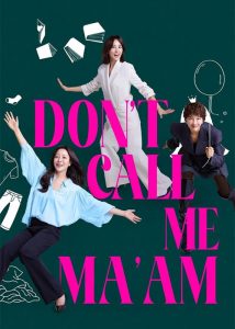 دانلود سریال کره ای منو خانم صدا نکن Don’t Call Me Ma’am 2025