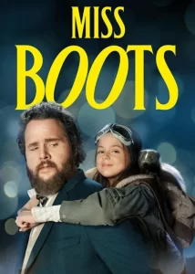 دانلود فیلم خانوم بوتینه Miss Boots 2025
