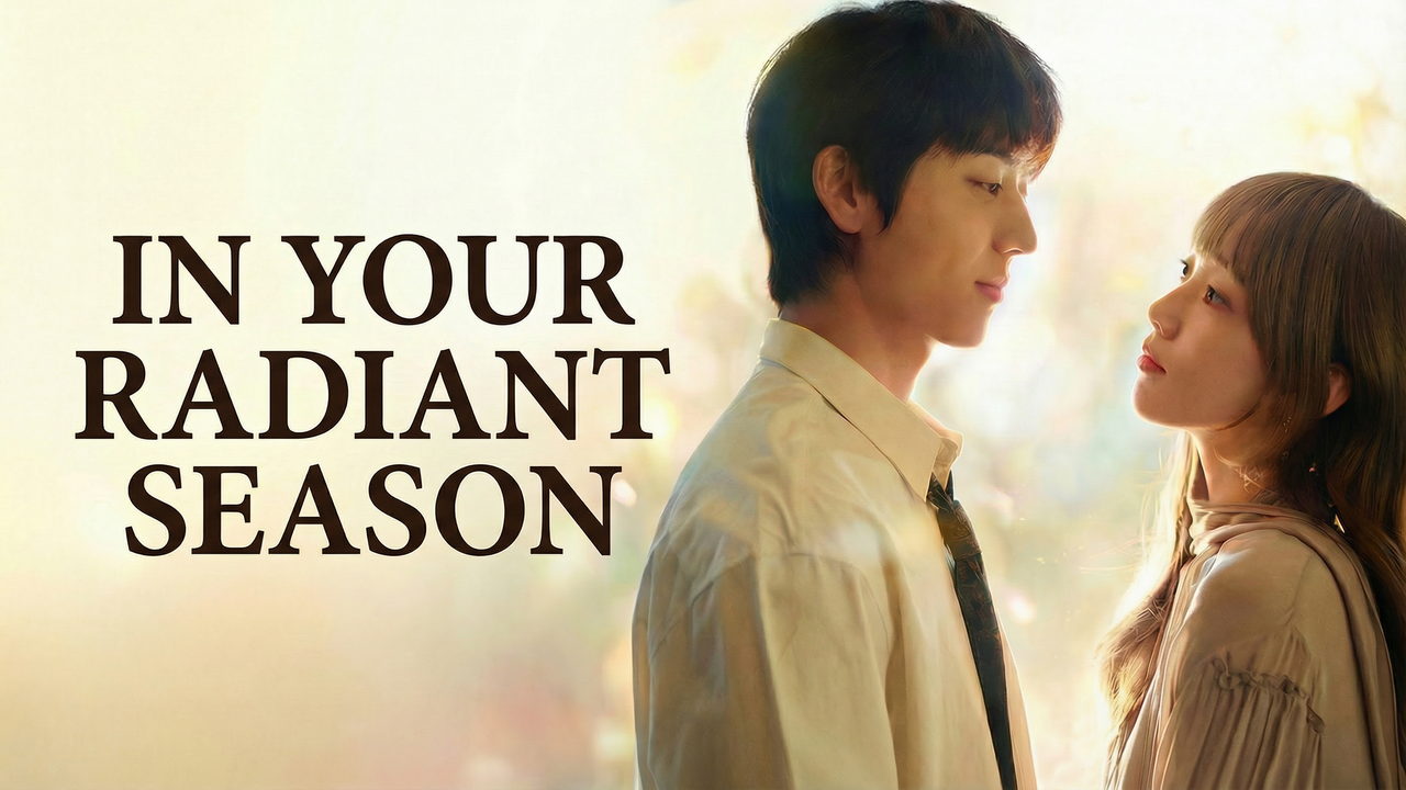 دانلود سریال کره ای در فصل درخشان تو In Your Radiant Season 2026