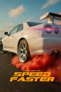 دانلود فیلم سرعت بیشتر Speed Faster 2026