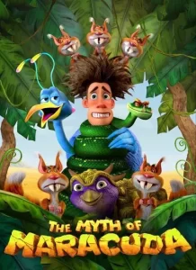 دانلود انیمیشن افسانه ماراکودا با دوبله فارسی The Myth of Marakuda 2025
