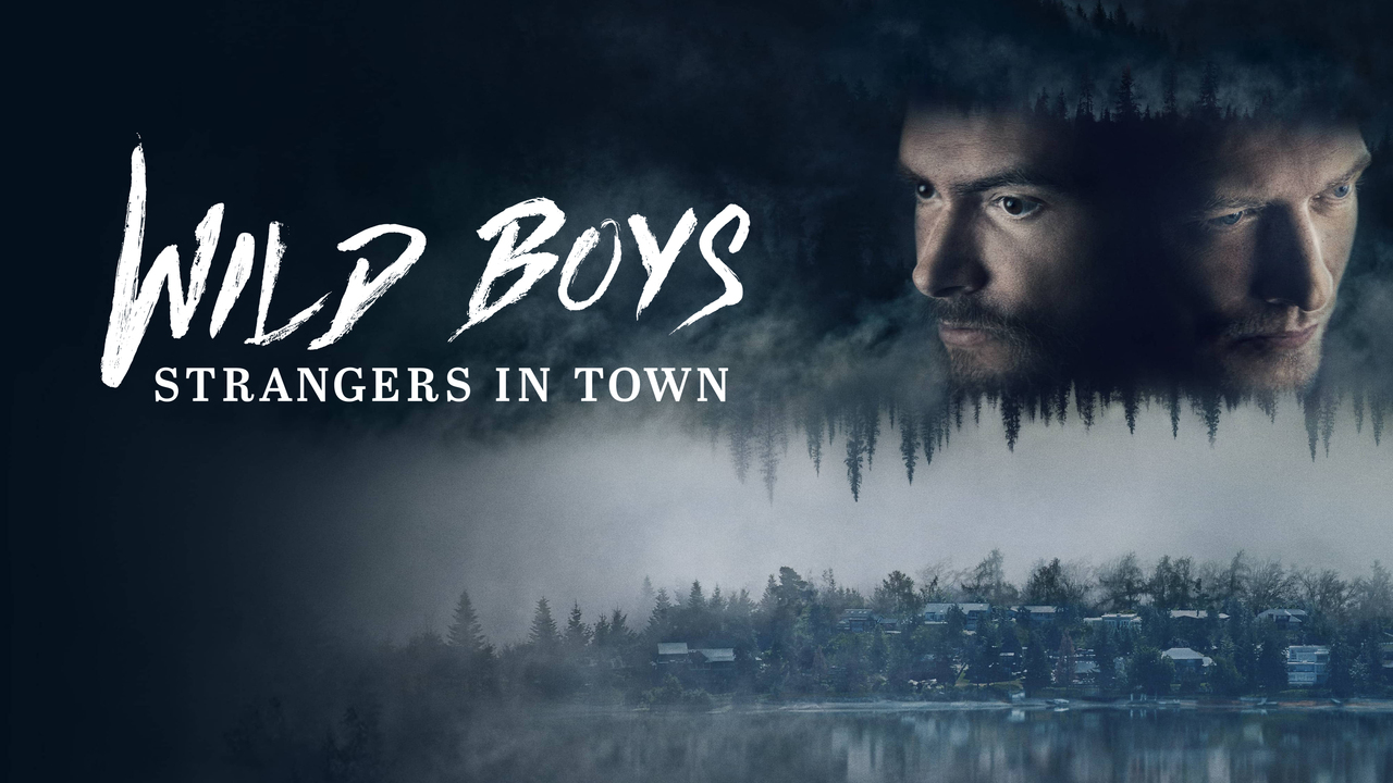 دانلود مستند پسران وحشی: غریبه‌هایی در شهر Wild Boys: Strangers in Town 2026