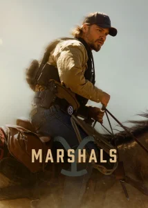 دانلود سریال یلواستون: مارشال ها Marshals 2026