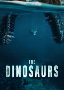 دانلود سریال دایناسورها The Dinosaurs 2026