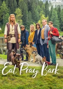 دانلود فیلم بخور دعا کن پارس کن Eat Pray Bark 2026