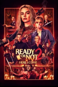 دانلود فیلم آماده‌ای یا نه 2: دارم میام با دوبله فارسی 2026 Ready or Not 2: Here I Come