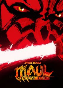 دانلود انیمیشن جنگ ستارگان: ماول – ارباب سایه Star Wars: Maul – Shadow Lord 2026