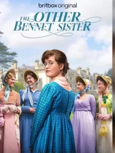 دانلود سریال خواهر دیگر بنت The Other Bennet Sister 2026