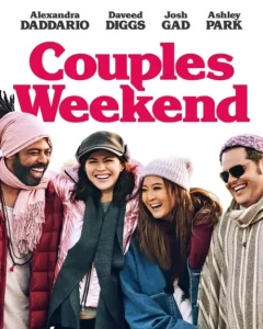 دانلود فیلم آخر هفته زوجها Couples Weekend 2025