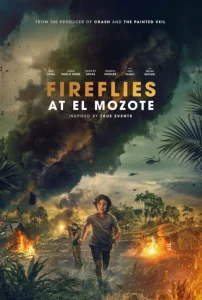 دانلود فیلم بازمانده روستای ال موزوته با دوبله فارسی Fireflies at El Mozote 2026