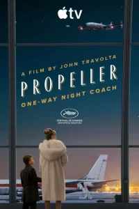دانلود فیلم اتوبوس شبانه یک طرفه ملخی Propeller One-Way Night Coach 2026