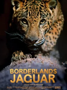 دانلود فیلم جگوار سرزمین‌های مرزی Borderlands Jaguar 2026