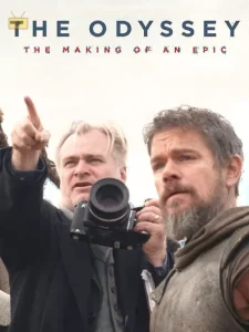 دانلود فیلم پشت صحنه ادیسه: خلق یک حماسه The Odyssey: The Making of an Epic 2026
