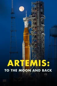 دانلود فیلم آرتمیس: سفر به ماه و بازگشت Artemis: To the Moon and Back 2026