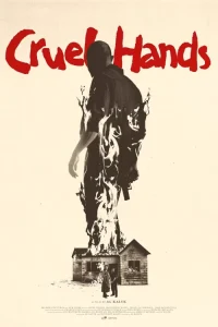 دانلود فیلم دستان بی‌رحم Cruel Hands 2026